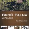 K. BROŃ PALNA W POLSCE