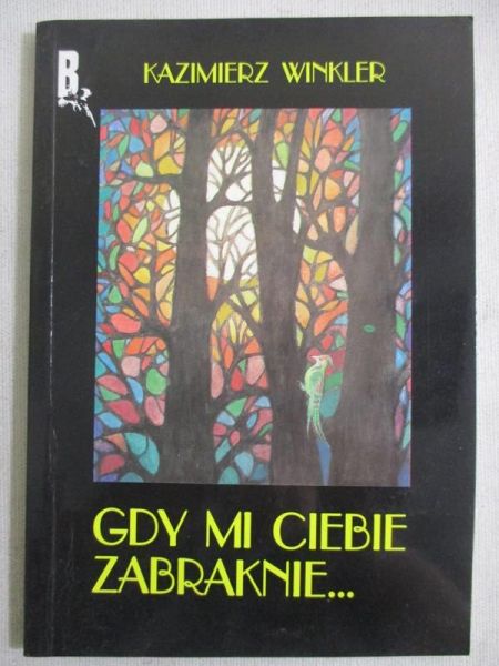 K.GDY MI CIEBIE ZABRAKNIE