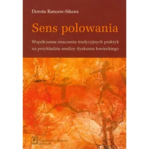 K.SENS POLOWANIA. WSPÓLCZESNE ZN.
