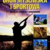 K.BROŃ MYŚLIWSKA I SPORTOWA. KATALOG STRZELB