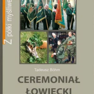 K.CEREMONIAŁ ŁOWIECKI