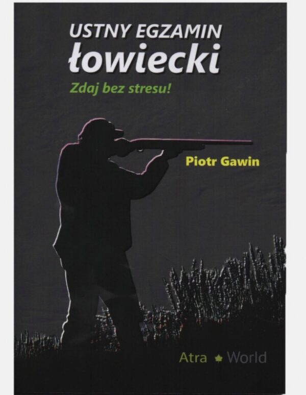 K.USTNY EGZAMIN ŁOWIECKI