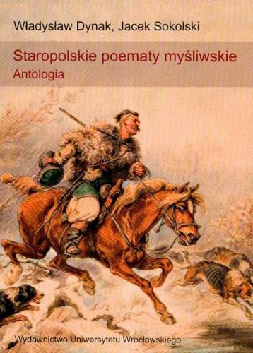 K.STAROPOLSKIE POEMATY MYŚLIWSKIE